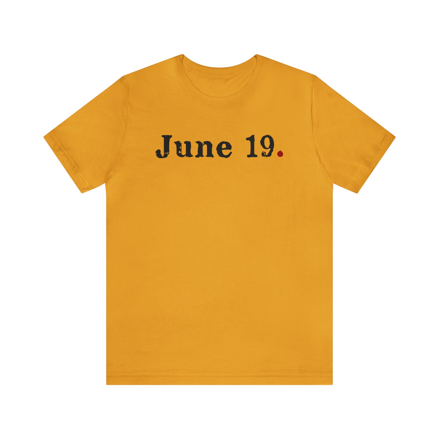 June 19 Period Unisex Jersey Short Sleeve Tee