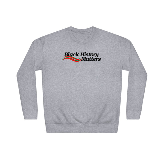 Black History Matters Unisex Crew Sweatshirt