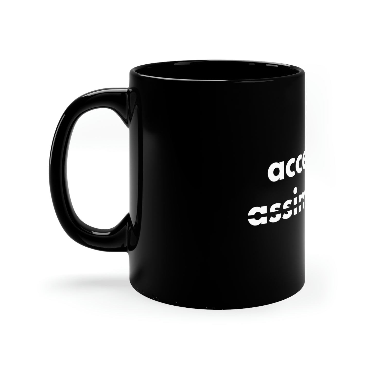 Accepted Assimilated 11oz Black Mug